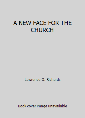 A NEW FACE FOR THE CHURCH B000GJRP6M Book Cover