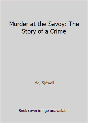 Murder at the Savoy: The Story of a Crime B007FZQXMC Book Cover