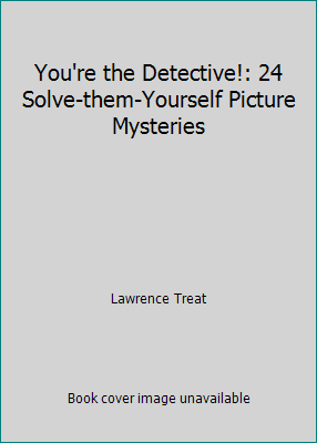 You're the Detective!: 24 Solve-them-Yourself P... 0440848873 Book Cover