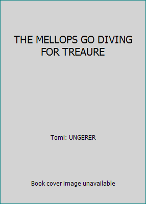 THE MELLOPS GO DIVING FOR TREAURE B000LY4LK0 Book Cover