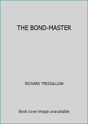 THE BOND-MASTER 0446823856 Book Cover