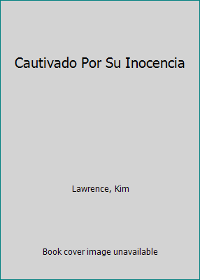 Cautivado Por Su Inocencia [Spanish] 1335758429 Book Cover