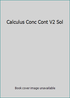 Calculus Conc Cont V2 Sol 0534344380 Book Cover