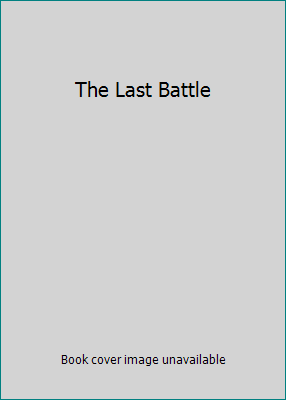 The Last Battle B001GH3RRO Book Cover