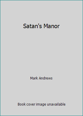 Satan's Manor 0843911751 Book Cover