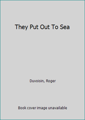 They Put Out To Sea B000QJD82W Book Cover