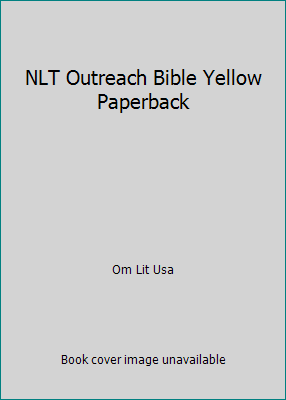 NLT Outreach Bible Yellow Paperback 1563205386 Book Cover