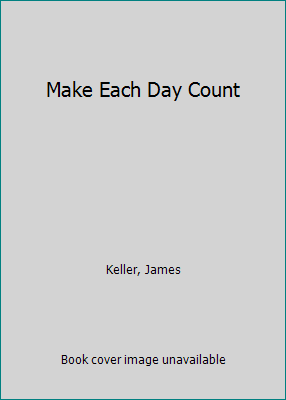 Make Each Day Count B001JPOKQ0 Book Cover