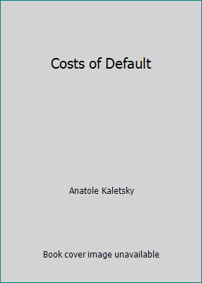 Costs of Default 0870781596 Book Cover