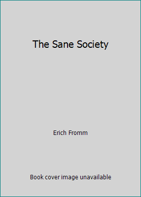 The Sane Society B000H6GGDC Book Cover