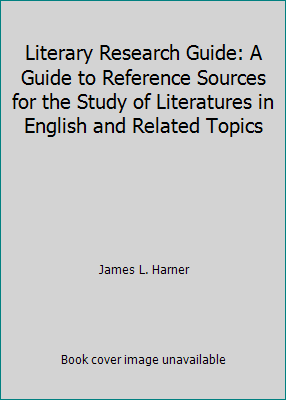 Literary Research Guide: A Guide to Reference S... 0873521838 Book Cover