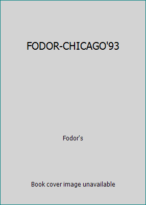 FODOR-CHICAGO'93 0679022813 Book Cover