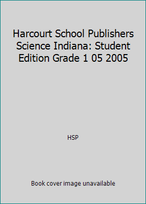 Harcourt School Publishers Science Indiana: Stu... 0153405252 Book Cover