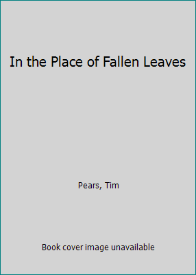 In the Place of Fallen Leaves 1556114729 Book Cover