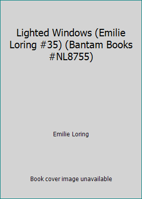 Lighted Windows (Emilie Loring #35) (Bantam Boo... B00EBNEB7K Book Cover