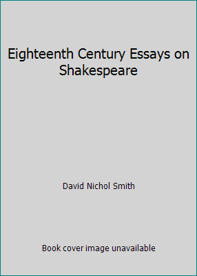Eighteenth Century Essays on Shakespeare B000IOVXK4 Book Cover