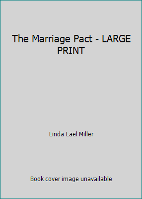 The Marriage Pact - LARGE PRINT 1629530034 Book Cover