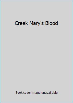 Creek Mary's Blood B000MW8KVW Book Cover