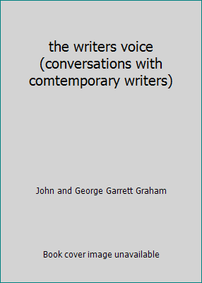 the writers voice (conversations with comtempor... 0688050328 Book Cover