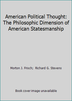 American Political Thought: The Philosophic Dim... 0875812937 Book Cover