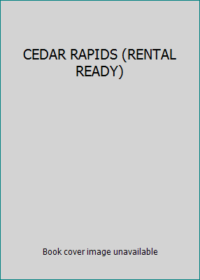 CEDAR RAPIDS (RENTAL READY) B004Y2SER6 Book Cover