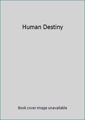 Human Destiny B000HMAPL0 Book Cover