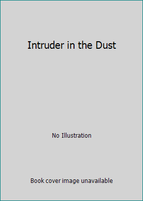 Intruder in the Dust B002KU8VPY Book Cover