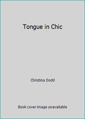 Tongue in Chic 0739479555 Book Cover