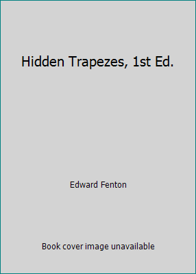 Hidden Trapezes, 1st Ed. B00AMXSC1E Book Cover