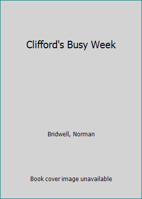 Clifford's Busy Week 060624896X Book Cover