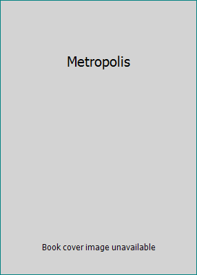 Metropolis [Japanese] 076788180X Book Cover