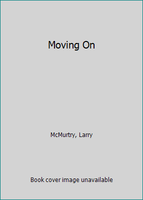 Moving On B000I0ZXW2 Book Cover