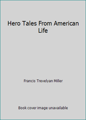 Hero Tales From American Life B074BRMW1D Book Cover