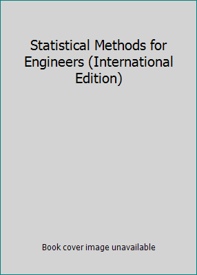 Statistical Methods for Engineers (Internationa... 0538737239 Book Cover