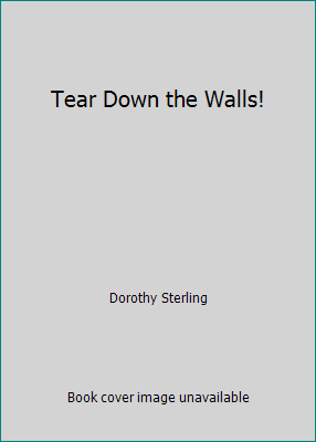 Tear Down the Walls! B008HOGTBA Book Cover