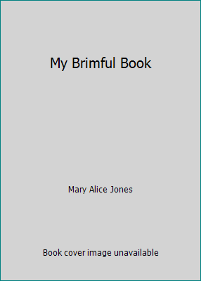 My Brimful Book B000MOX9OI Book Cover