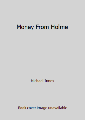 Money From Holme B000PCDH58 Book Cover