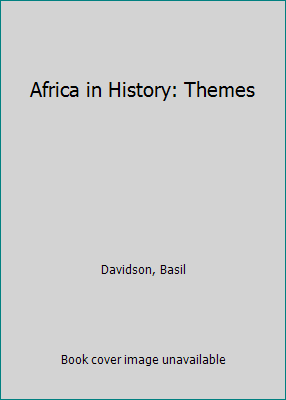 Africa in History: Themes 0020312601 Book Cover