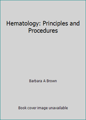 Hematology: Principles and Procedures 0812109279 Book Cover