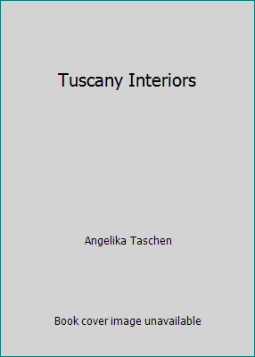 Tuscany Interiors 3836507013 Book Cover