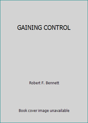 GAINING CONTROL B008URGRAM Book Cover
