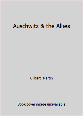 Auschwitz & the Allies 0030570581 Book Cover