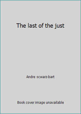 The last of the just B0075IBDDS Book Cover