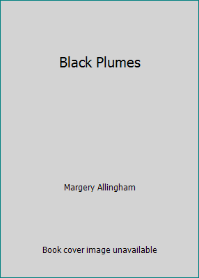 Black Plumes B001ERNK32 Book Cover