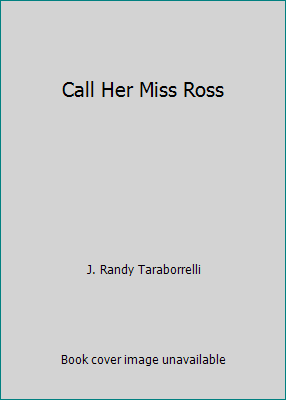 Call Her Miss Ross B000O6FIPM Book Cover