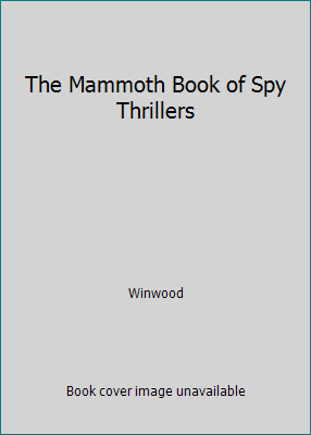The Mammoth Book of Spy Thrillers 0881844810 Book Cover