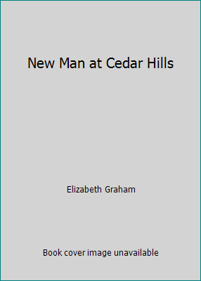 New Man at Cedar Hills B000MNGBFI Book Cover