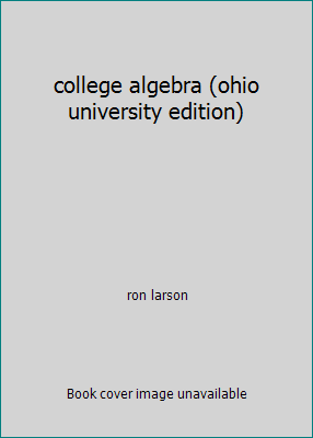 college algebra (ohio university edition) 1111740437 Book Cover