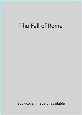 The Fall of Rome B001NIAHYC Book Cover