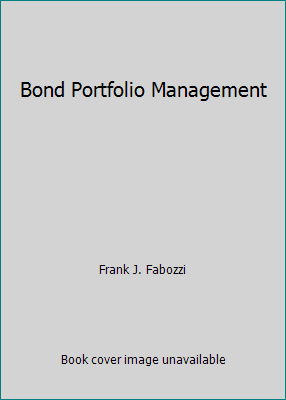 Bond Portfolio Management 1883249082 Book Cover